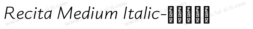 Recita Medium Italic字体转换